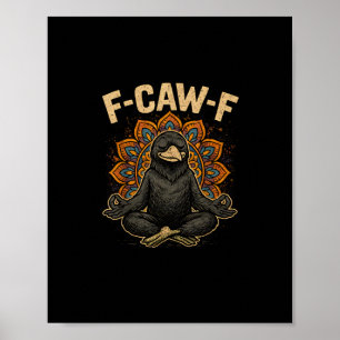 Poster Zen F-Caw-F Corvo Yoga Corvo F-Caw-F Zen Divertido