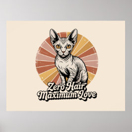 Poster Zero Hair Maximum Love Sphynx Retro