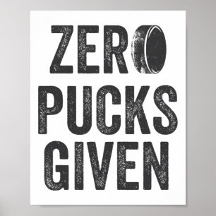 Poster Zero Pucks Dado Sarcástico Adulto Hockey Masculino