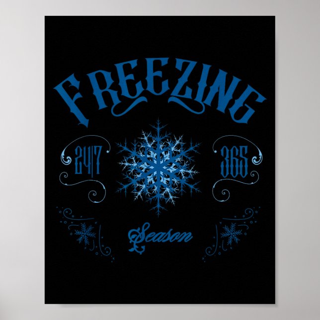 Poster Zing Season - I'm Cold 24_7 Literally Zing Winter  (Frente)