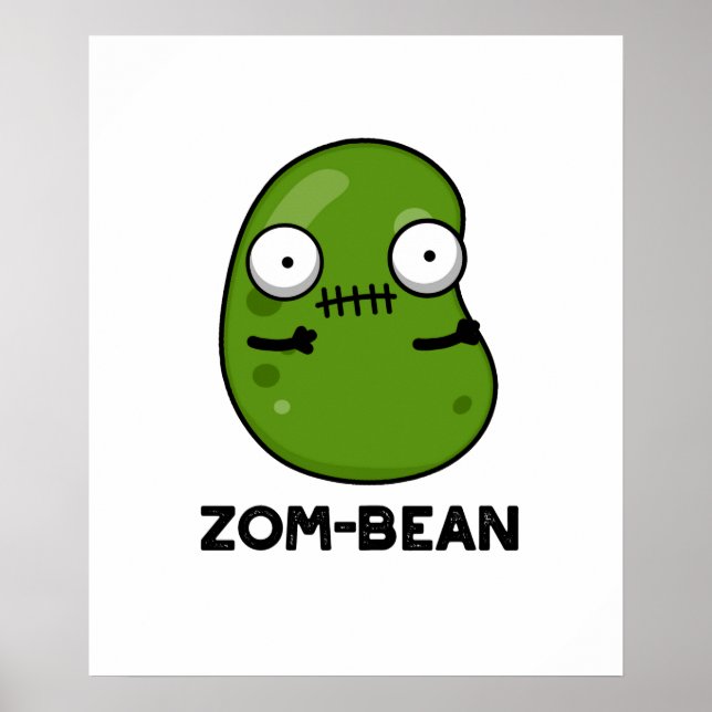 Poster Zom Bean Pun Zombie Dia de as Bruxas engraçado (Frente)