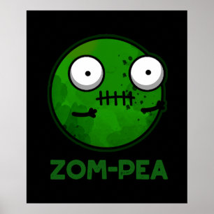 Poster Zom-pea Engraçado Zombie Pea Pun Dark BG