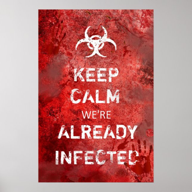Poster Zombie Apocalypse Fique Calmo 13" X 19" (Frente)