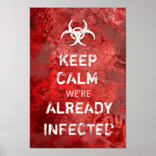 Poster Zombie Apocalypse Fique Calmo 13" X 19"