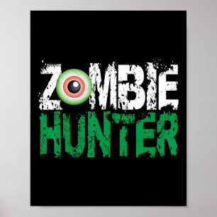 Poster Zombie Hunter Halloween Traga Uma Camisa Cuja Arma