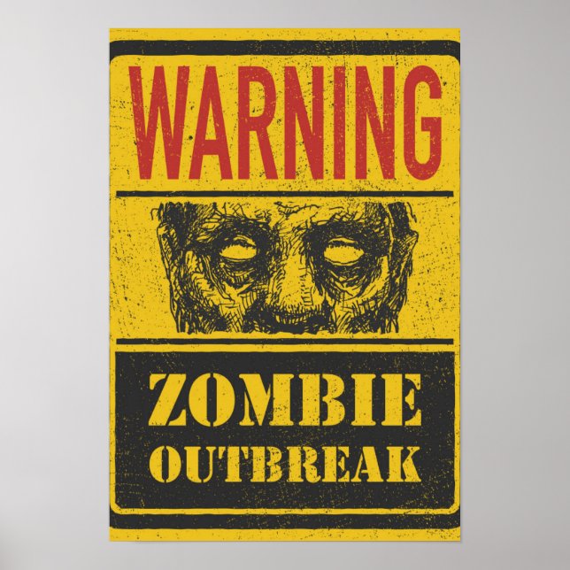 Poster Zombie Outbreak. Assinar Conselho com Zombi (Frente)