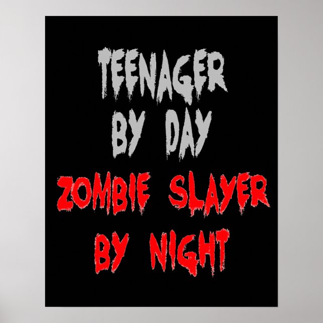 Pôster Zombie Slayer Teenager (Frente)