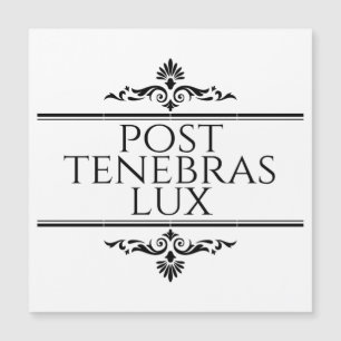 Posto Tenebras Lux