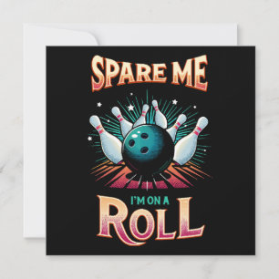 Poupe-me Im em um Roll - Boliche