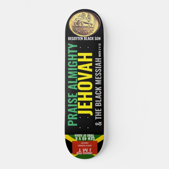 PRAISE ALMIGHTY JEHOVAH skateboard (Frente)