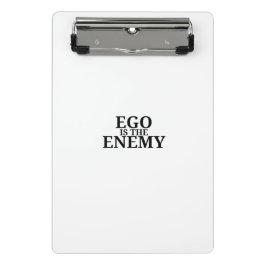 Prancheta Ego Is The Enemy Minimalist  Mini Clipboard
