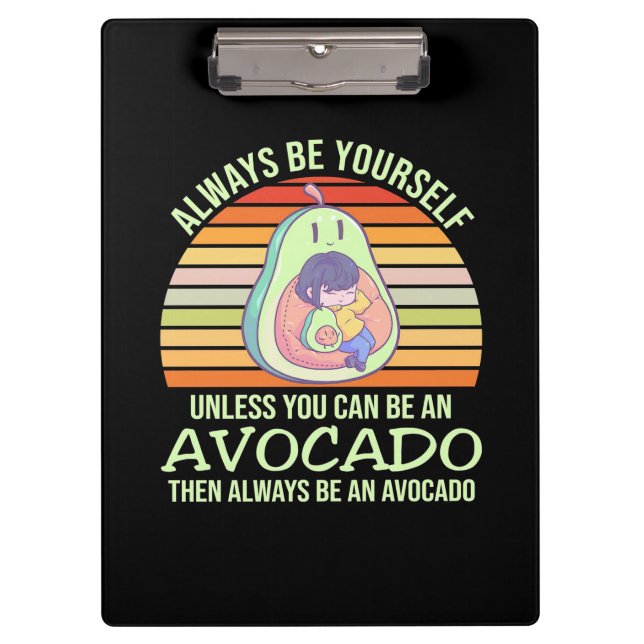 Pranchetas A Não Ser Que Você Possa Ser Um Avocado (Frente)