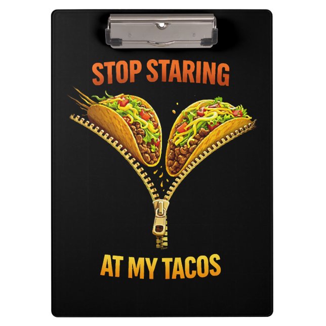 Pranchetas Amante de Taco Divertido Pare de Fitar (Frente)
