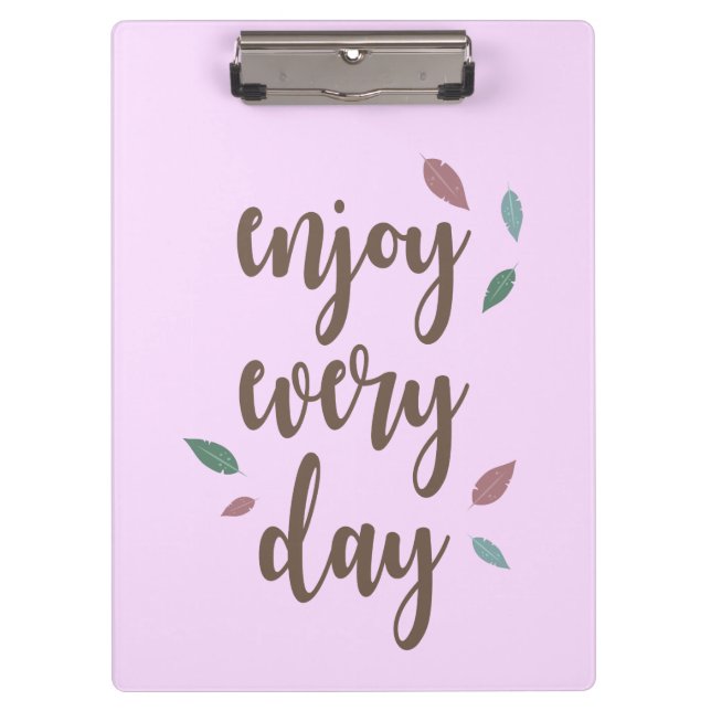 Pranchetas Aproveite todos os dias o texto de motivação das p (Frente)