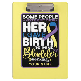 Pranchetas Bladder warrior Some People Never Meet Their Hero