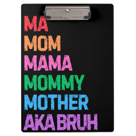 Pranchetas Bruh antes conhecido como presente de mamãe dia de