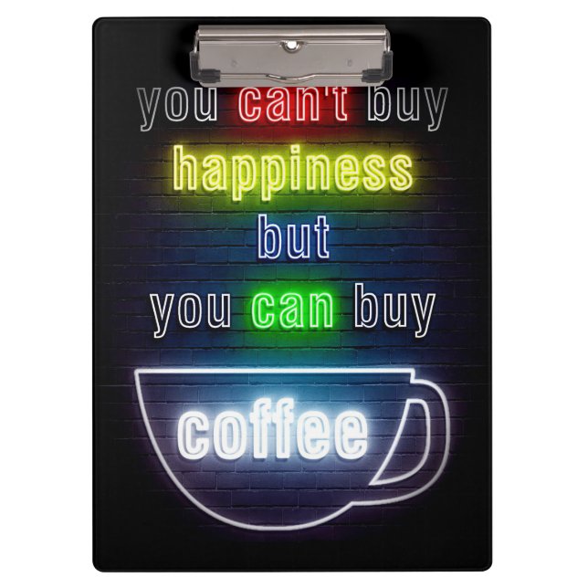 Pranchetas Café Lover Você Pode Comprar Café (Frente)