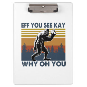 Pranchetas Camper Gift Eff You See Kay Why Oh You Birthday