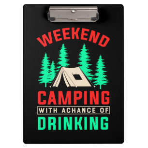 Pranchetas Camping no final de semana com uma chance de Beben