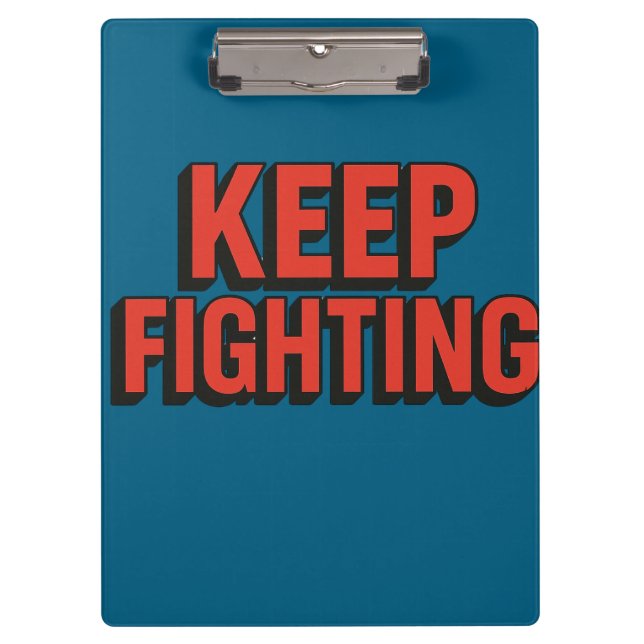 Pranchetas Continue lutando - tipografia em negrito 3D (Frente)