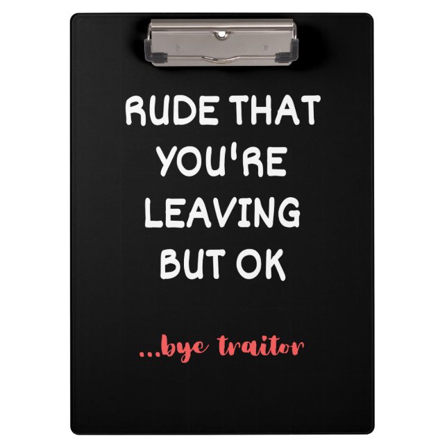 Pranchetas Coworker Coffee Mug - Rude que você está deixando (Frente)