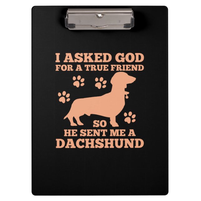 Pranchetas Dachshund É Meu Verdadeiro Amigo (Frente)