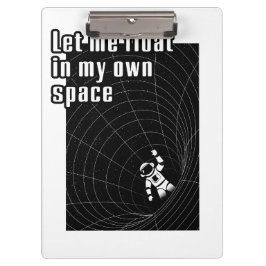 Pranchetas Deixe-me flutuar no meu próprio espaço