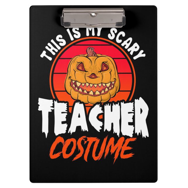Pranchetas Esta É A Minha Costume Assustadora De Professora (Frente)