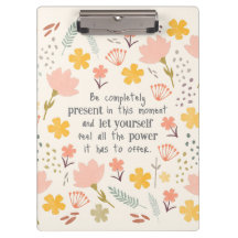 Esteja presente no momento - palavras inspiradoras