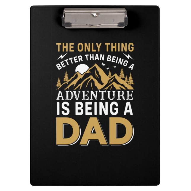 Pranchetas Father's Day Adventure Is Being A Dad (Frente)