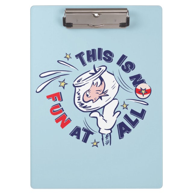 Pranchetas Gato no Chapéu | Isto Não É Nada Divertido (Frente)