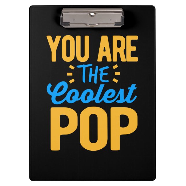 Pranchetas Gifts Dad | You Are The Coolest Papa (Frente)
