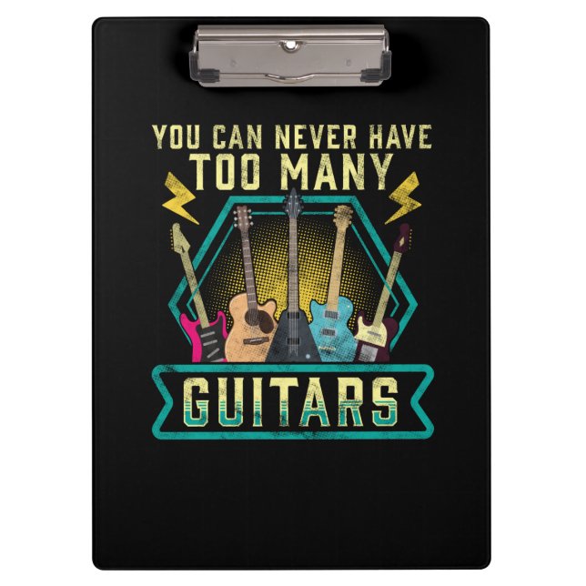 Pranchetas Guitarrista Você Nunca Pode Ter Demais Guitarras D (Frente)