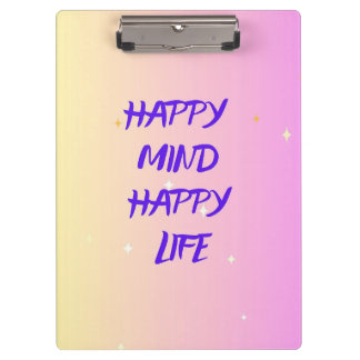 Pranchetas Happy Mind Clipboard – Motivational & Office Decor
