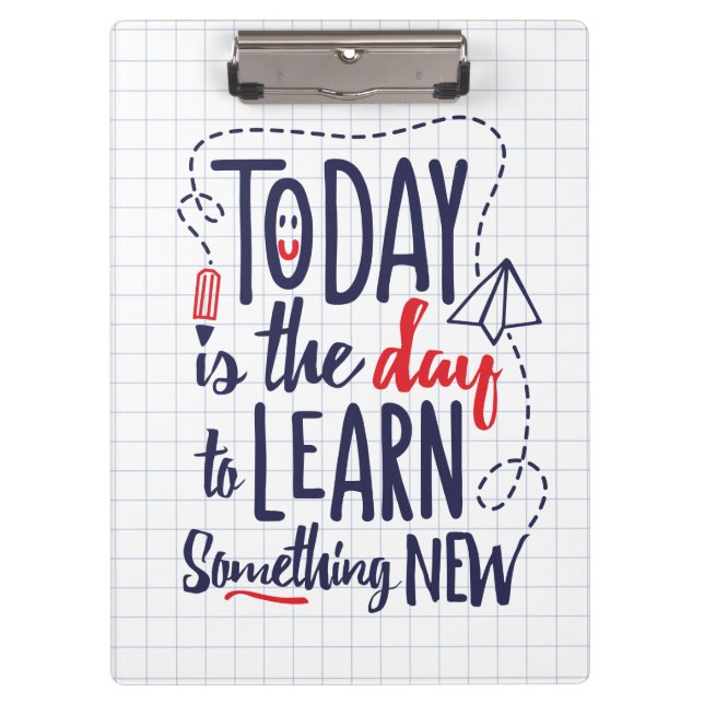 Pranchetas Hoje é o dia para aprender algo novo (Frente)