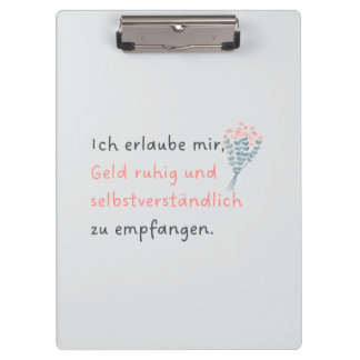 Pranchetas Ich erlaube mir, Geld ruhig und selbstverständlich