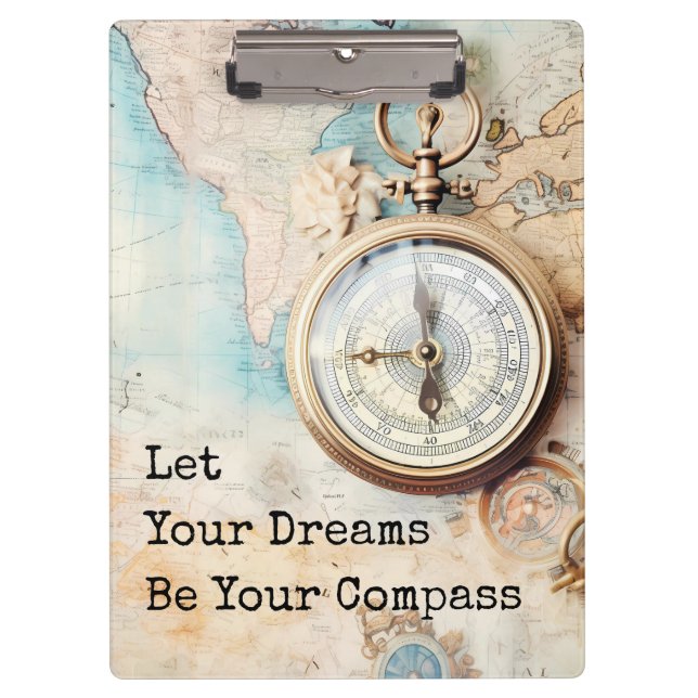 Pranchetas Let Your Dreams Be Your Compass (Frente)