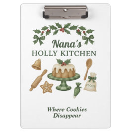 Pranchetas Nana’s Holly Kitchen — Personalized Holiday Clipbo