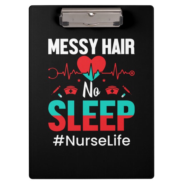 Pranchetas Nurse Gift | Messy Hair Sleep (Frente)