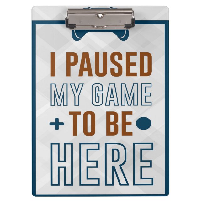 Pranchetas Parei Meu Jogo Para Estar Aqui (Frente)