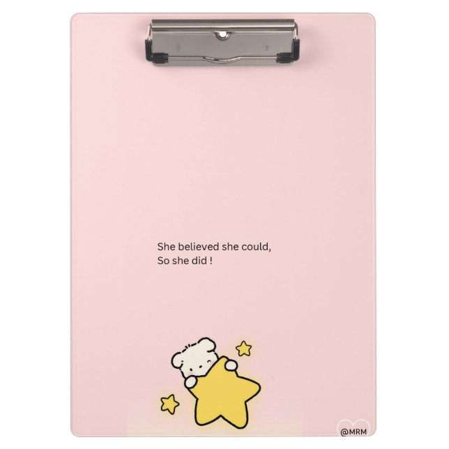 Pranchetas Pink Cute Clipboard – “She Believed She Could, So  (Frente)