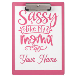 Pranchetas Pink Personalized "Sassy Moma" 