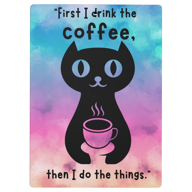 Pranchetas Primeiro bebo café, depois faço esta coisa (Verso)