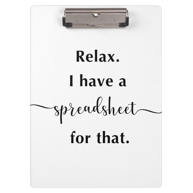 Pranchetas Relaxe, Tenho Uma Folha De Cálculo. (Frente)