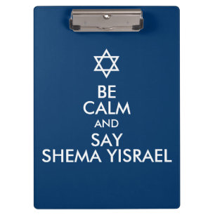 Pranchetas Seja Calmo E Diga Shema Yisrael
