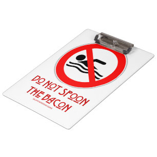 Pranchetas SlipperyJoe's Do Not Spoon Bacon Red Warman