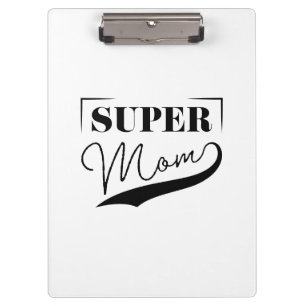 Pranchetas Super Mãe