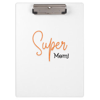 Pranchetas Super Mãe