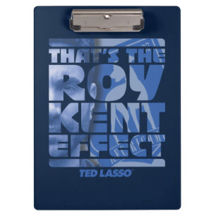 Pranchetas Ted Lasso Este é o efeito do "Roy Kent"