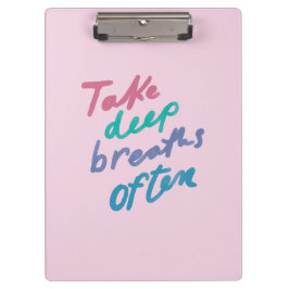 Pranchetas Tome Respirações Profundas Muitas Vezes - Calmação